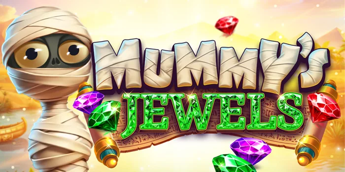 Kunci Sukses Meraih Kemenangan di Slot Mummy's Jewels