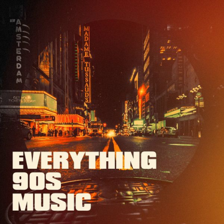 Various Artists   Everything 90S Music (2020)