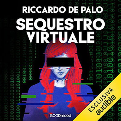 Riccardo De Palo - Sequestro virtuale (2022) (mp3 - 128 kbps)