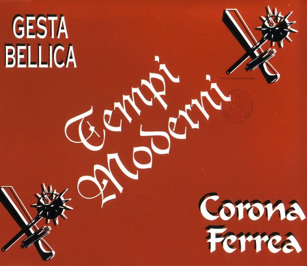 Gesta Bellica & Corona Ferrea - Tempi Moderni (1995) .mp3 -320 Kbps