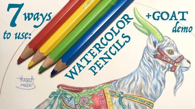 7 WAYS to use Watercolor Pencils (& Goat Demo)! 7 WAYS to use Watercolor Pencils (& Goat Demo)!