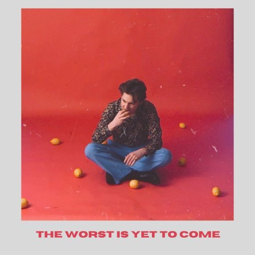 Sander Helmers - The Worst Is Yet To Come (2024)