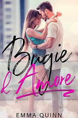 Emma Quinn - Bugie d’amore (2019)