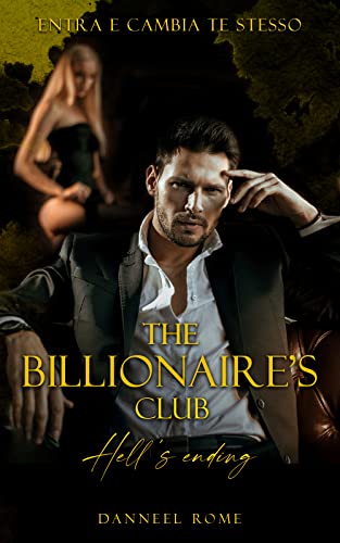 Danneel Rome - The billionaire's club 2. Hell's ending (2022)