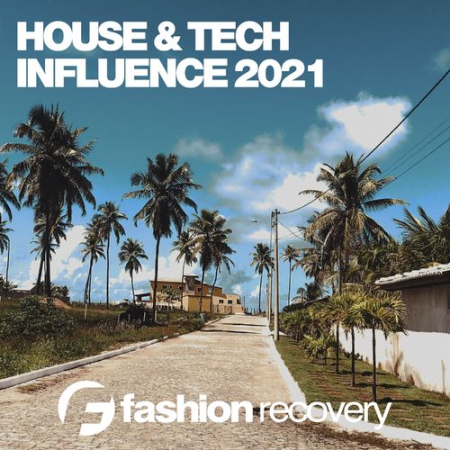 VA - House & Tech Influence (2021)