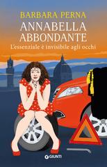 Barbara Perna – Annabella Abbondante Vol. 2. L’essenziale è invisibile agli occhi (2022)