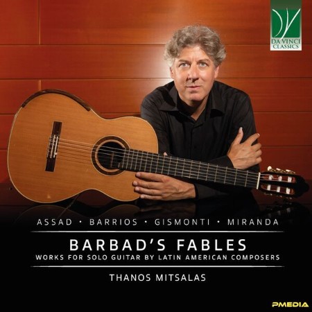 Thanos Mitsalas - Barbad's Fables: Works for solo guitar by Latin American Compose...