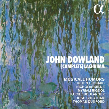 Musicall Humors - Dowland: [Complete] Lachrimæ (2023) [Hi-Res]