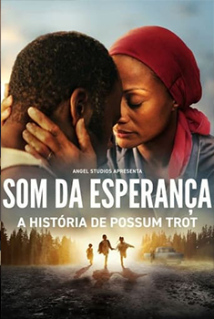 Som da Esperança: A História de Possum Trot (2024) WEB-DL 1080p Dual Áudio