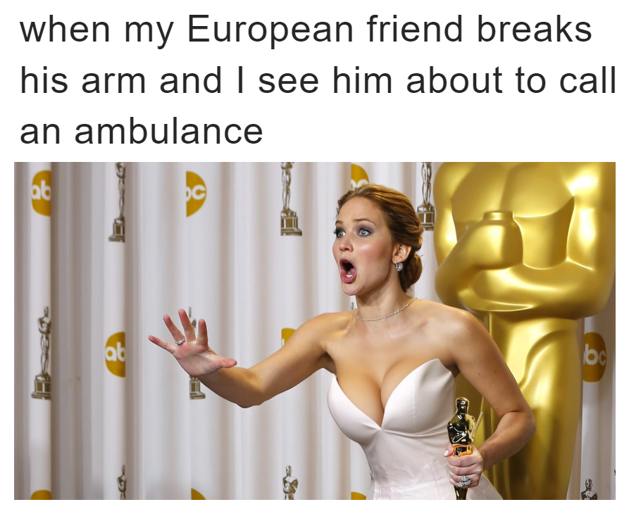 When-My-European-Friend-Breaks-His-Arm.png