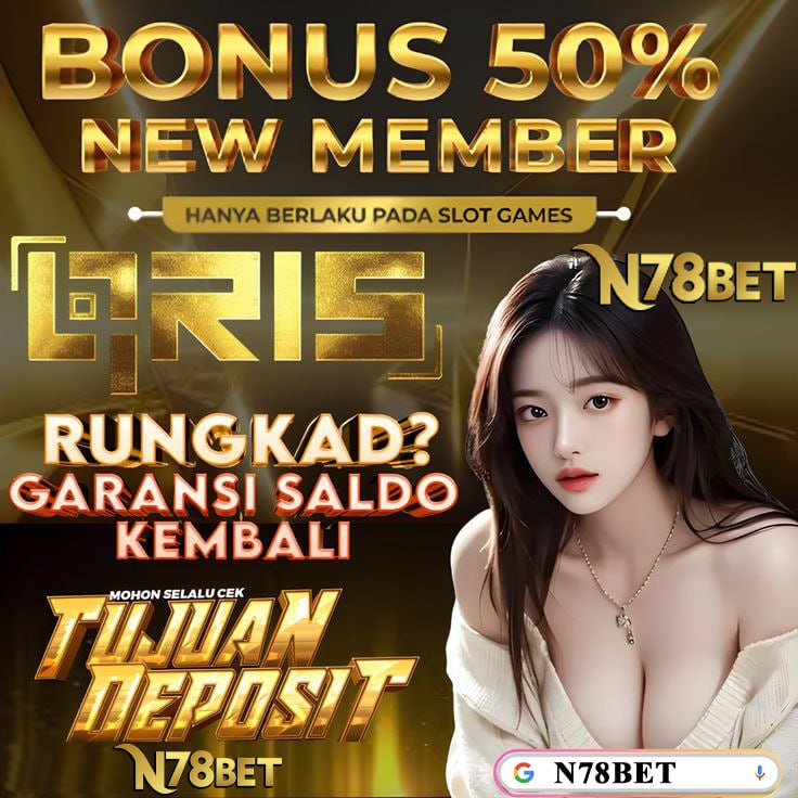 N78BET | LINK SITUS SLOT GACOR HARI INI & LINK DAFTAR TOTO SLOT TANPA BATASAN LINE