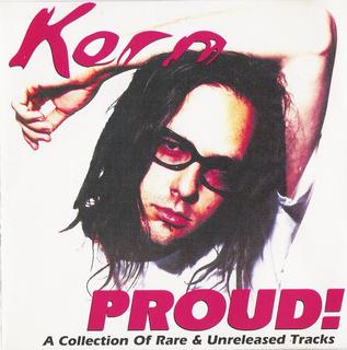 Korn - Proud! (1997).mp3 - 320 Kbps