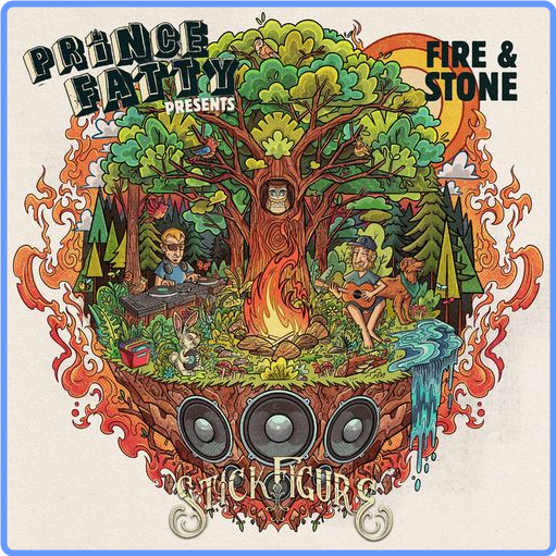 Stick Figure - Fire & Stone (Prince Fatty Presents) (2021) mp3 320 Kbps