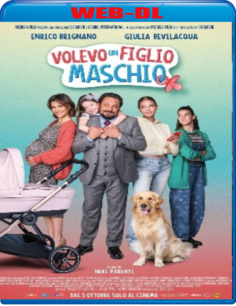 Volevo Un Figlio Maschio (2023) WebDL 1080p ITA E-AC3 Subs