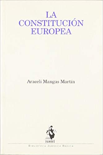 Portada - La Constitución Europea - Araceli Mangas Martín (Audiolibro Voz Humana)