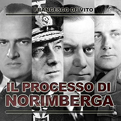 Francesco De Vito - Il processo di Norimberga (2018) (mp3 - 128 kbps)