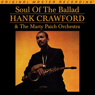 Hank Crawford & The Marty Paich Orchestra - Soul Of The Ballad (1963) [1995, MFSL Remastered, CD-Quality + Hi-Res Vinyl Rip]