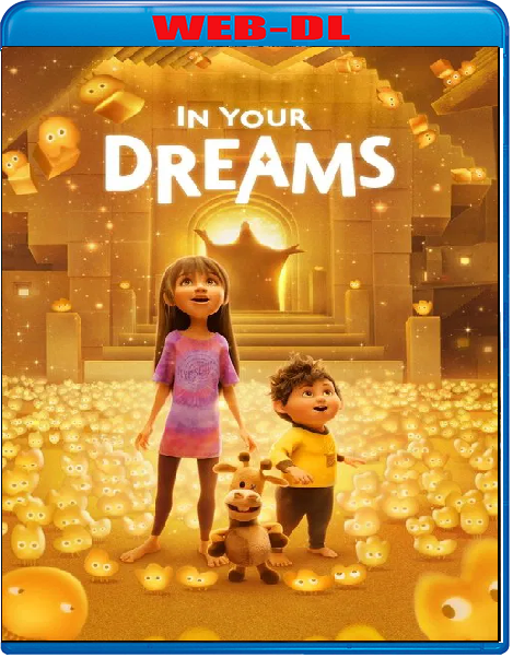 In Your Dreams Continua a sognare (2025) mkv FullHD 1080p WEBDL ITA ENG Sub