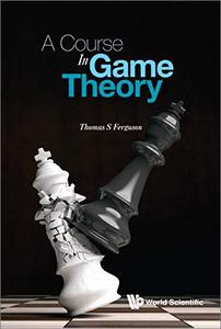 A Course In Game Theory