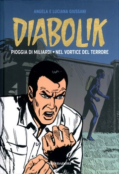Diabolik Gli anni d'oro 41 - Pioggia di miliardi - Nel vortice del terrore (2011)