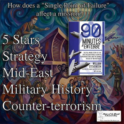 Book Review: 90 Minutes at Entebbe by William Stevenson and Uri Dan
