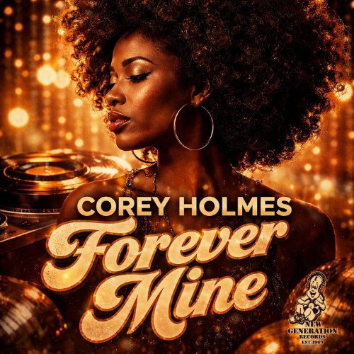 Corey Holmes - Forever Mine (2026)