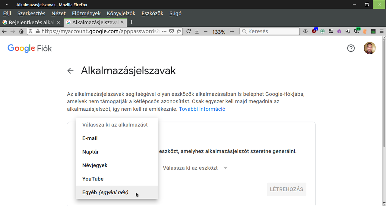 A Válassza ki az alkalmazást elem legördülő menüjéből válaszd ki az Egyéb (egyéni név) elemet.