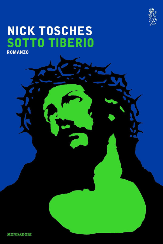 Nick Tosches - Sotto Tiberio (2016)