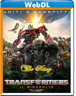 Transformers-Il Risveglio (2023) WEB-DL 720p H264 E-AC3+AC3 ITA ENG