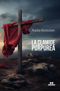Nadia Bossolan - La Clamide Purpurea (2024)