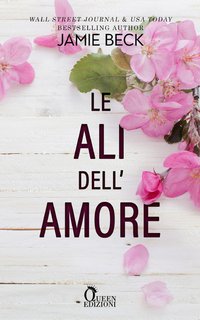 Jamie Beck - Le ali dell'amore. The cabots Vol. 2 (2024)