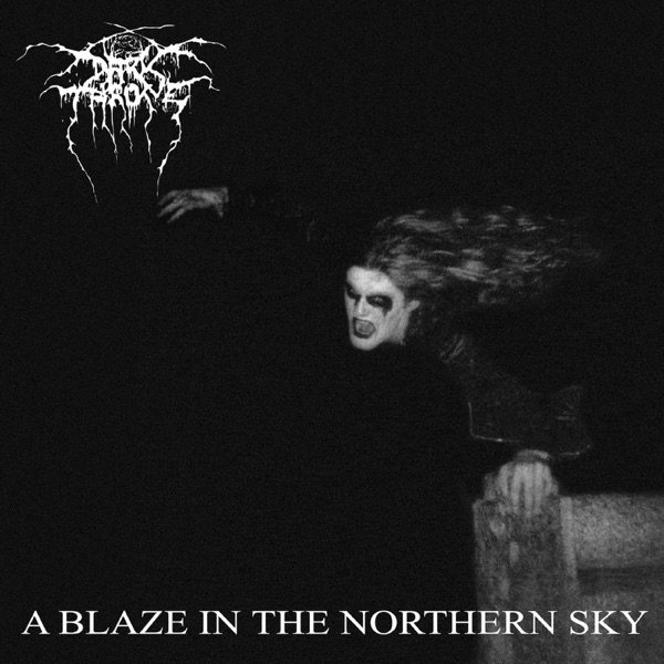 [Image: Darkthrone-A-Blaze-In-The-Northern-Sky-1992.jpg]