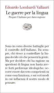 Edoardo Lombardi Vallauri - Le guerre per la lingua (2024)