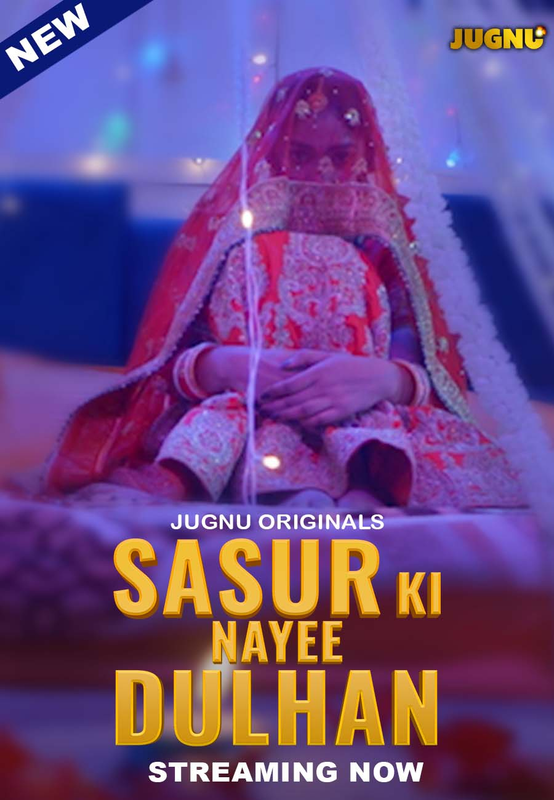  Sasur Ki Nayee Dulhan (2024) UNRATED 1080p HEVC HDRip Jugnu S01E01T04 Hot Series x265 AAC [800MB] Full Movie Download