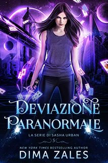 Dima Zales & Anna Zaires - Sasha Urban vol. 5 Deviazione Paranormale (2020)