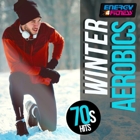 Various Artists   Winter Aerobics 70s Hits (Fitness Version 135 Bpm) (2021)