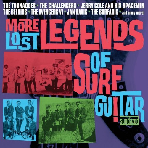 Various Artists - More Lost Legends of Surf Guitar (2017)