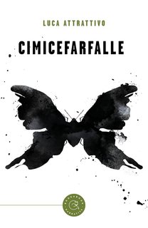 Luca Attrattivo - Cimicefarfalle (2024)