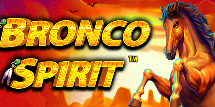 Cara Membaca Pola Slot Bronco Spirit Yang Sedang Gacor