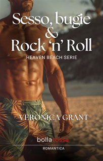 Veronica Grant - Heaven Beach Serie. Sesso, bugie & Rock 'n' Roll (2024)