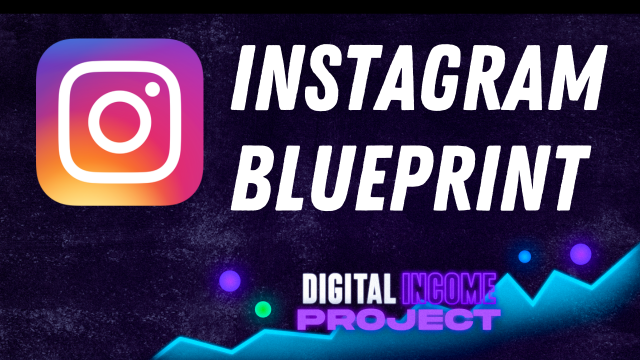 [Image: Digital-Income-Project-Instagram-Bluepri...nload.webp]