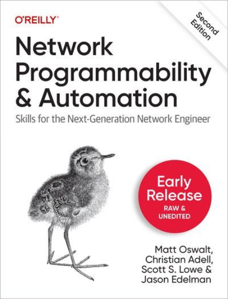 Network Programmability and Automation 2nd Edition (Second Early Release)