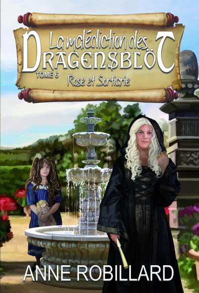 malediction-des-Dragensblot-06-Rose-et-Sortiarie-La-Anne-Robillard.jpg