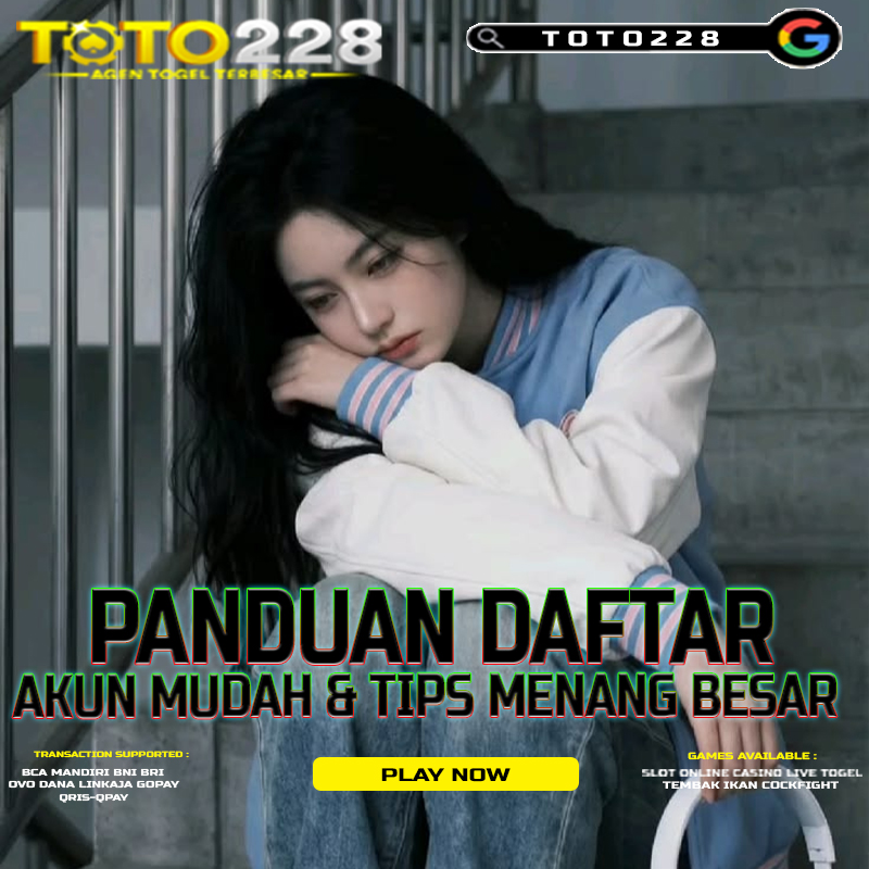 TOTO228: Panduan Daftar Akun Mudah & Tips Menang Besar Minggu Ini