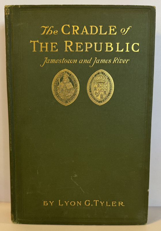 The Cradle of The Republic, Jamestown and James River