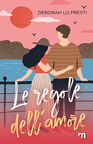 Deborah Lo Presti - Le regole dell’amore (2021)