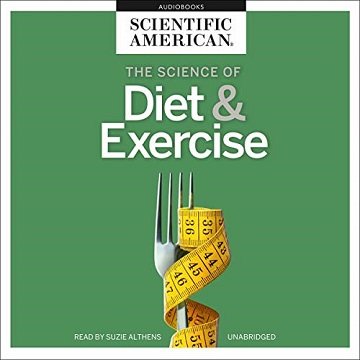 The Science of Diet & Exercise  [Audiobook]