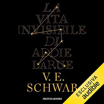 V. E. Schwab - La vita invisibile di Addie LaRue (2022) (mp3 - 128 kbps)