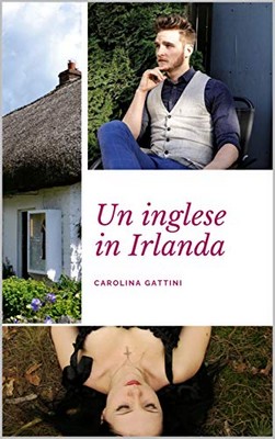 Carolina Gattini - Un inglese in Irlanda (2019)