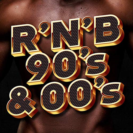 VA - R'N'B 90's & 00's (2019) FLAC